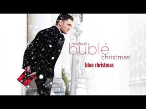 Michael Bublé - Blue Christmas (Mp3 Download, Lyrics)