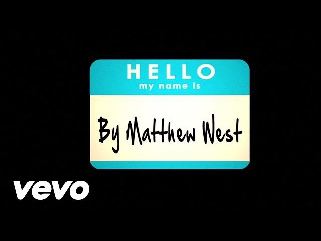 Matthew West - Hello My Name Is (Mp3 Download, Lyrics)
