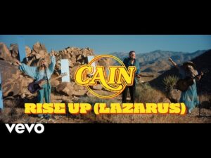 CAIN - Rise Up (Lazarus) (Mp3 Download, Lyrics)
