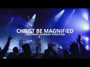 Cody Carnes - Christ Be Magnified (Mp3 Download, Lyrics)