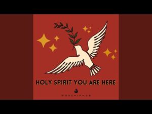 JesusCo & WorshipMob - Holy Spirit You Are Here (Mp3 Download, Lyrics)