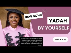 Yadah - By Yourself (Mp3 Download, Lyrics)