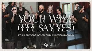 One Voice – Your will (I'll Say Yes) (Mp3 Download, Lyrics)