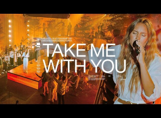VOUS Worship - Take Me With You (Mp3 Download, Lyrics)