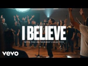 Phil Wickham - I Believe (Mp3 Download, Lyrics)