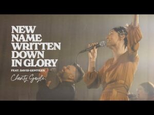 Charity Gayle - New Name Written Down In Glory (Mp3 Download, Lyrics)