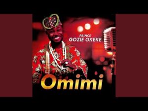 Gozie Okeke - OKE M (Mp3 Download, Lyrics)