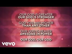 Lincoln Brewster - Our God (Mp3 Download, Lyrics)