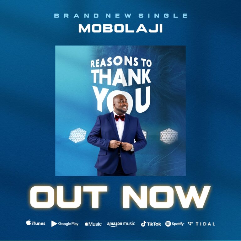 Mobolaji – Reasons To Thank You (Mp3 Download, Lyrics)