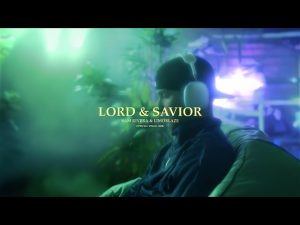 Sam Rivera - Lord & Savior ft. Limoblaze (Mp3 Download, Lyrics)