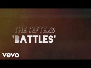 The Afters – Battles (Mp3 Download, Lyrics)