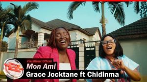 Grace Jocktane - Mon Ami ft Chidinma Mp3 Download, Lyrics
