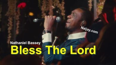 Nathaniel Bassey - Bless The Lord (Mp3 with Lyrics)