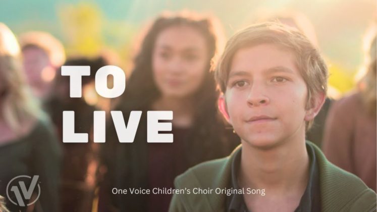To Live by One Voice Children’s Choir Mp3 Download with Lyrics
