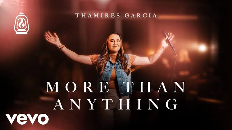 Thamires Garcia - More Than Anything (Mp3 Download, Lyrics)