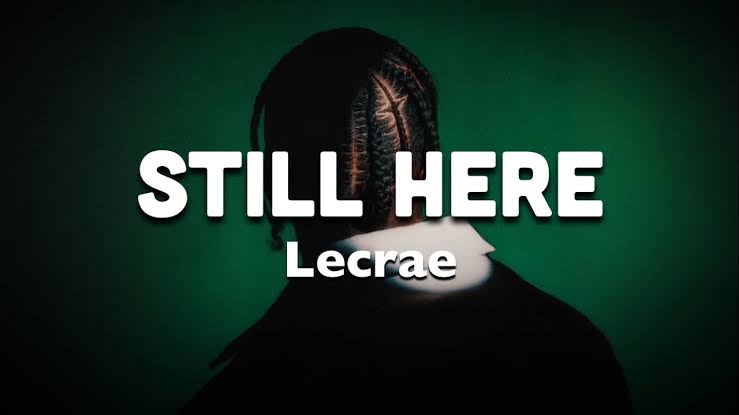 Lecrae - Still Here Mp3 download with Lyrics.