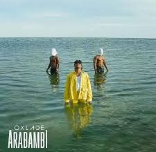 Arabambi by Oxlade Mp3 download with Lyrics