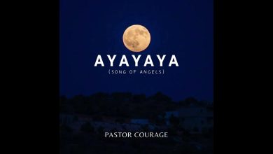 AYAYAYA - Pastor Courage Mp3 download with Lyrics