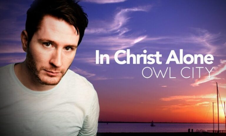 [Music] In Christ Alone (I Stand) by Owl City