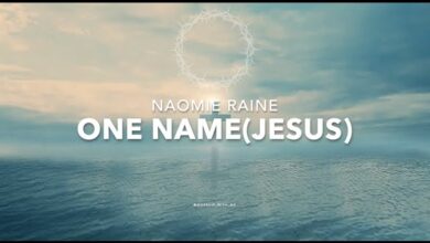 Naomie Raine – One Name (Jesus) (Mp3 Download & Lyrics)