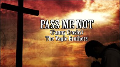 Pass me not, O gentle Savior – Fanny Crosby (Mp3 Download, Lyrics)