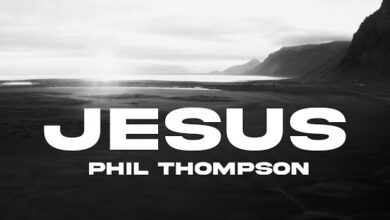 Phil Thompson – Jesus (Mp3 Download, Lyrics)