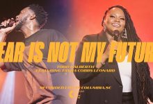 Todd Galberth ft. Tasha Cobbs Leonard - Fear Is Not My Future