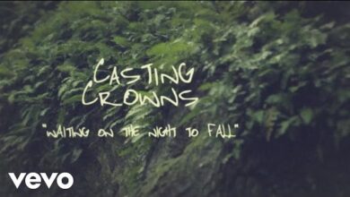 Waiting on the Night to Fall by Casting Crowns (Download Mp3, Lyrics)