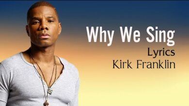Maverick City Music ft Kirk Franklin – Why We Sing (Mp3 Download, Lyrics)