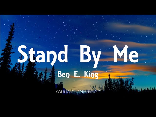 Stand By Me by Ben E. King MP3 Download