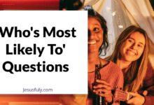 'Who's Most Likely To' Questions