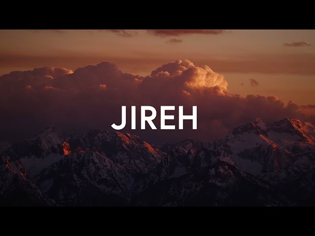 Elevation Worship – Jireh ft Maverick City MP3 Download