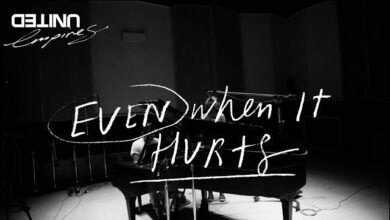 Even When It Hurts by Hillsong United MP3 Download