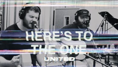 Here’s To The One by Hillsong United MP3 Download