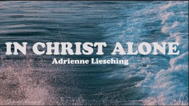 Adrienne Liesching - In Christ Alone (My Hope Is Found)