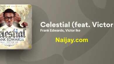 Celestial by Frank Edwards ft Victor Ike