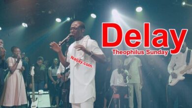 Delay (MP3 & Lyrics) by Theophilus Sunday