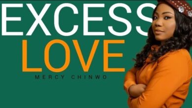 Excess Love (MP3 & Lyrics) by Mercy Chinwo