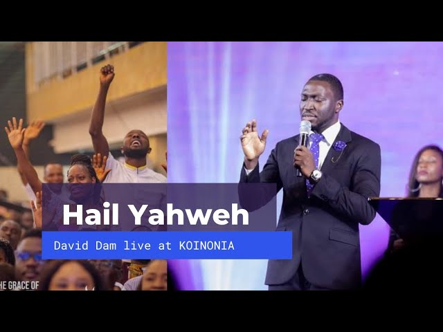 Hail Yahweh by David Dam 1 Hail Yahweh by David Dam
