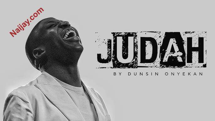 JUDAH (MP3 & Lyrics) by Dunsin Oyekan 1 JUDAH (MP3 & Lyrics) by Dunsin Oyekan