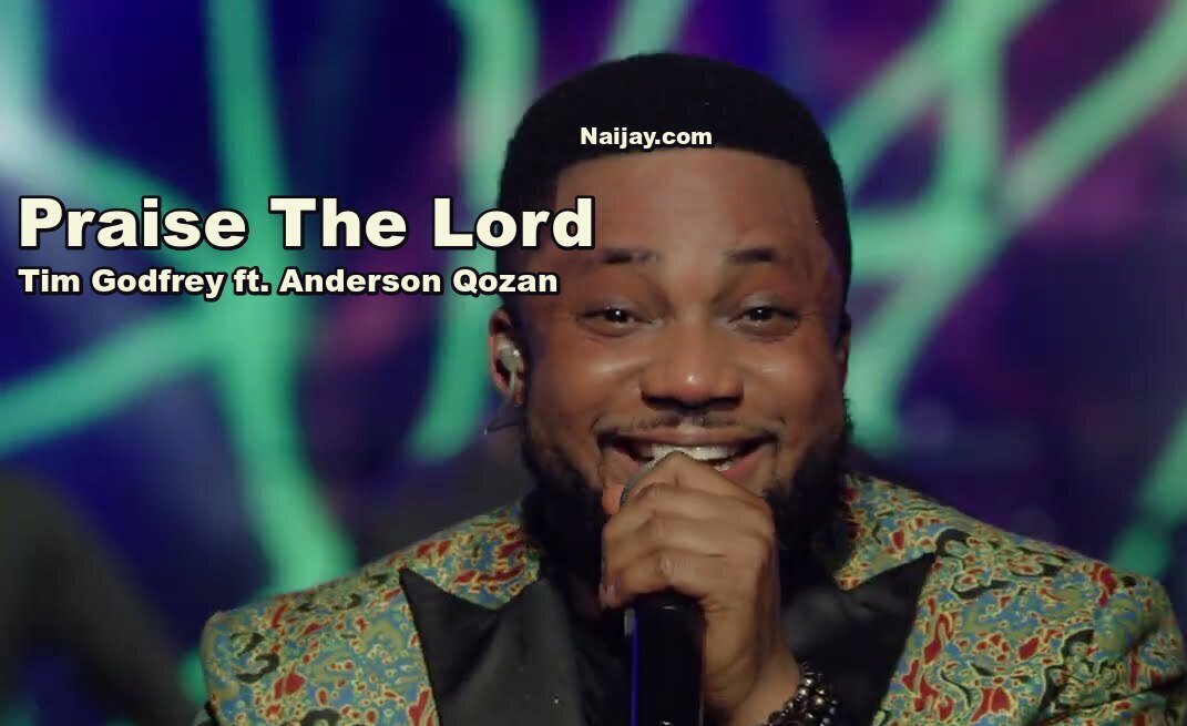 Praise The Lord (Oh Sing Oh Sing Oh) by Tim Godfrey 1 Praise The Lord (Oh Sing Oh Sing Oh) by Tim Godfrey