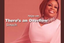 There’s an Overflow by Sinach MP3, Lyrics