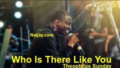 Who Is There Like You by Theophilus Sunday (MP3 & Lyrics)