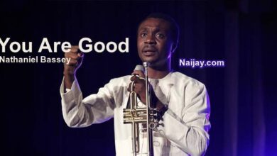 You Are Good (Mp3 & Lyrics) by Nathaniel Bassey